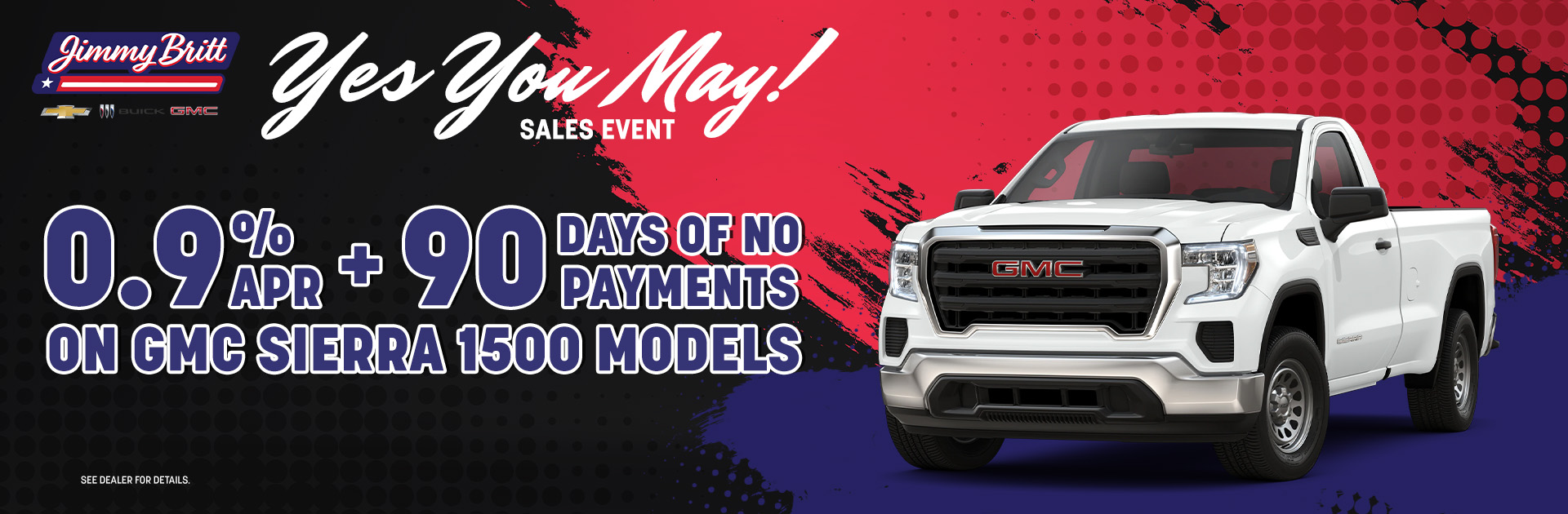 0.9% APR + 90 days of no payments on GMC Sierra 1500 models
