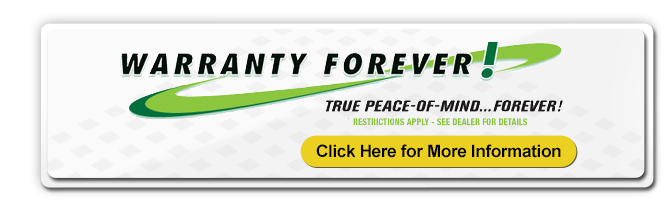 Warranty Forever, True Peace of mind.